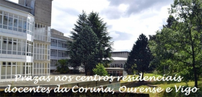 Prazas nos centros residenciais docentes da Coruña, Ourense e Vigo