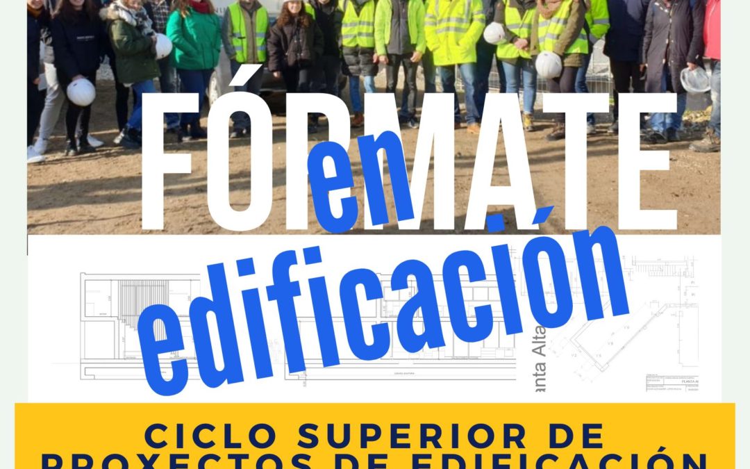 Matricúlate no Ciclo Superior de Proxectos de Edificación